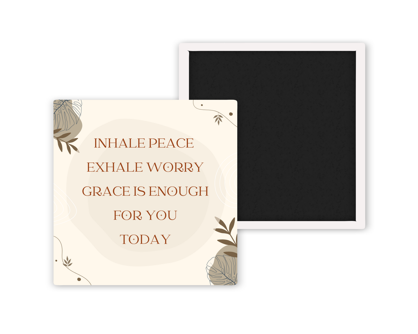 Inhale Peace Exhale Worry Grace Is Enough For You