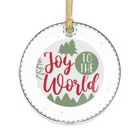 Joy To The World Acrylic Ornament