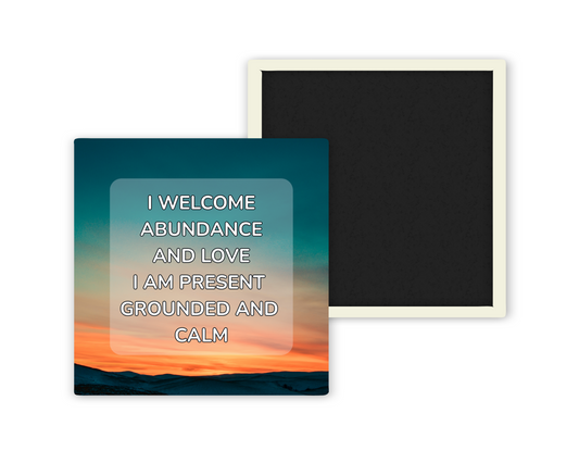 I Welcome Abundance And Love