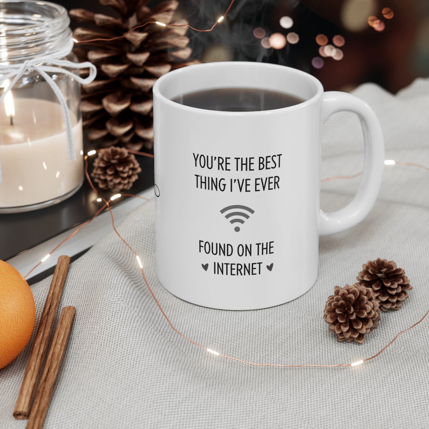 You're The Best Thing | White Ceramic Mug, 11oz