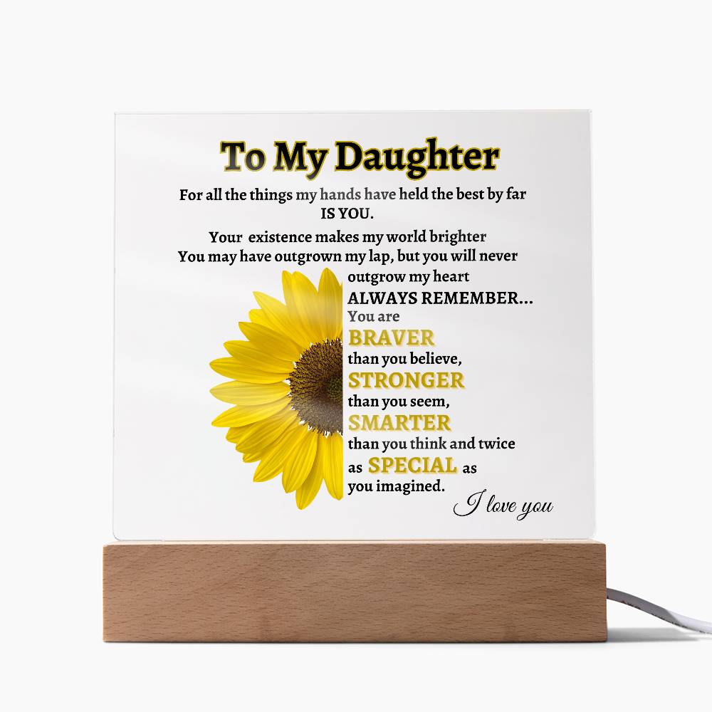 To My Daughter | Square Acrylic Plaque | GM20