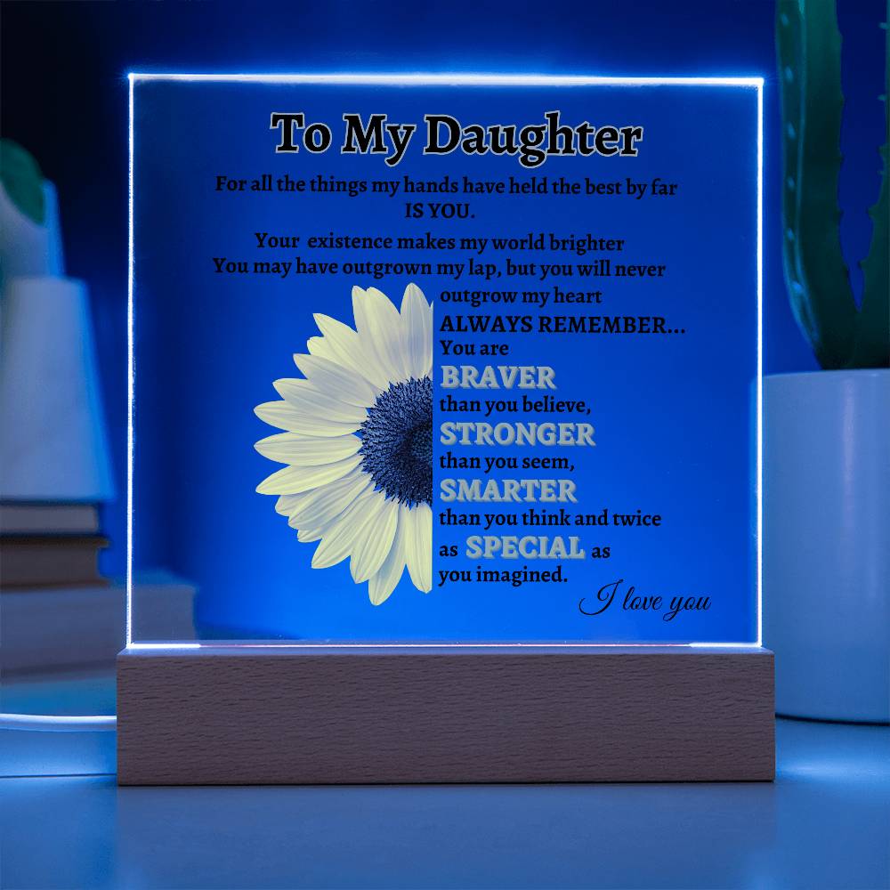 To My Daughter | Square Acrylic Plaque | GM20