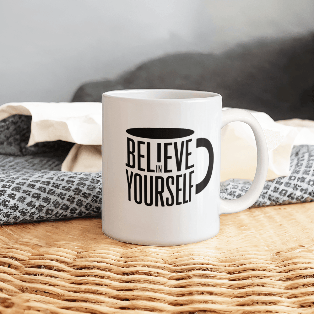 Believe in Yourself | Ceramic Mug | GM31